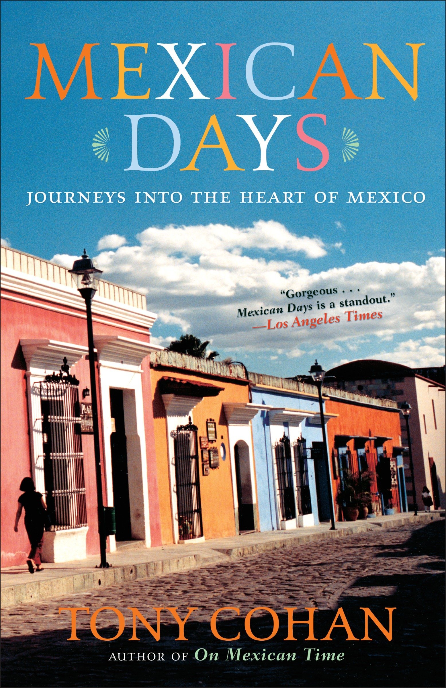 Algopix Similar Product 1 - Mexican Days Journeys into the Heart