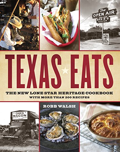 Algopix Similar Product 2 - Texas Eats The New Lone Star Heritage