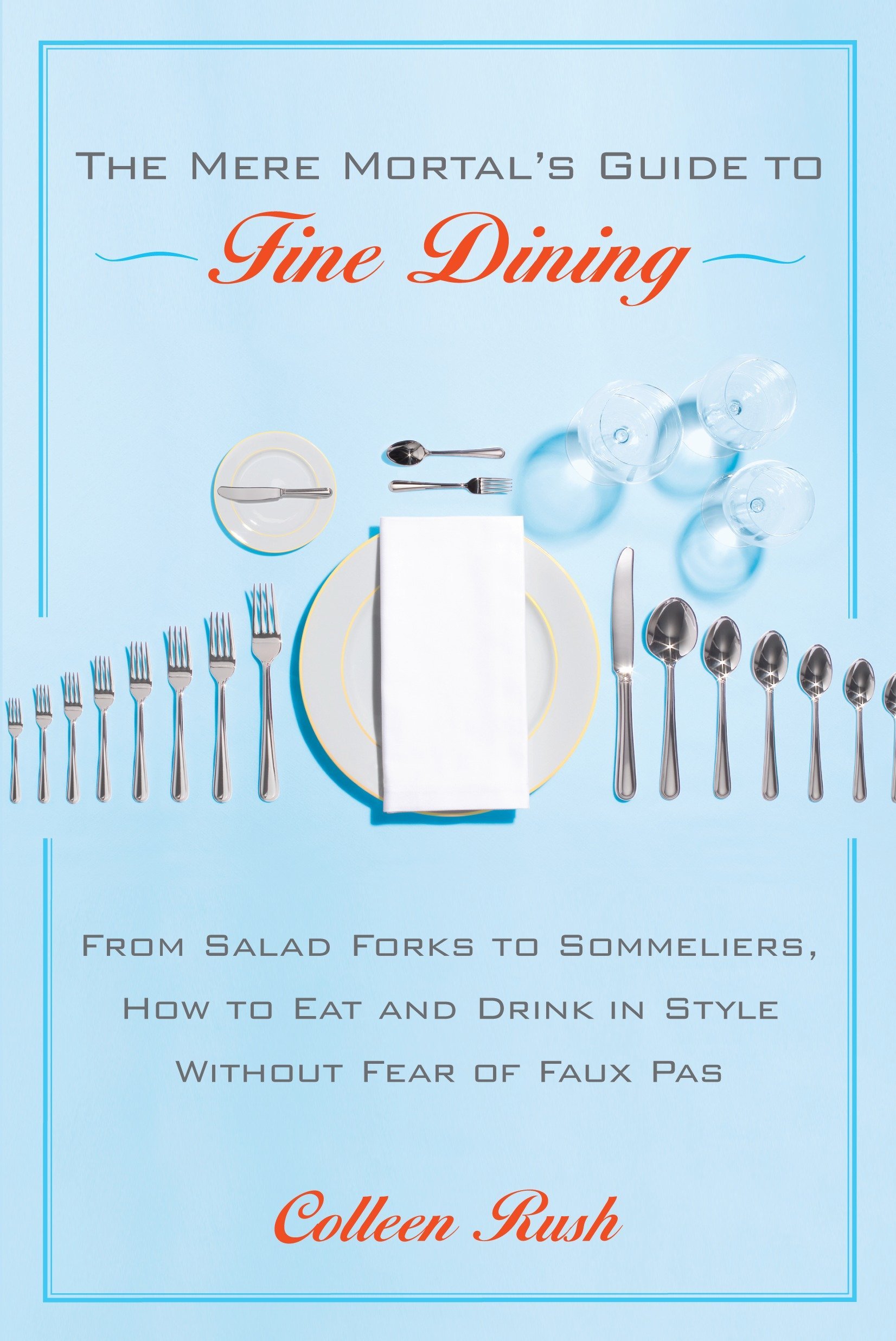 Algopix Similar Product 7 - The Mere Mortals Guide to Fine Dining