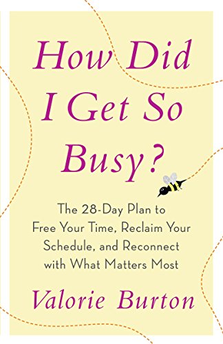 Algopix Similar Product 10 - How Did I Get So Busy The 28day Plan