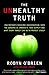 Algopix Similar Product 11 - The Unhealthy Truth One Mothers