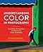 Algopix Similar Product 17 - Understanding Color in Photography