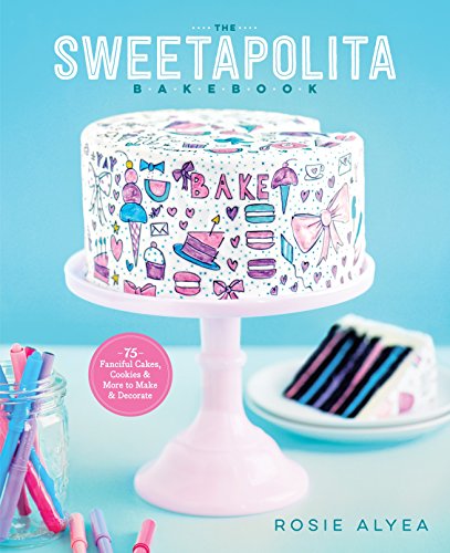 Algopix Similar Product 20 - The Sweetapolita Bakebook 75 Fanciful