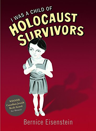 Algopix Similar Product 14 - I Was a Child of Holocaust Survivors