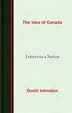 Algopix Similar Product 4 - The Idea of Canada: Letters to a Nation