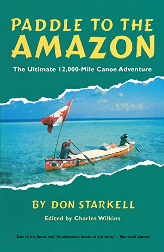 Algopix Similar Product 6 - Paddle to the Amazon The Ultimate