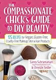 Algopix Similar Product 19 - The Compassionate Chicks Guide to DIY