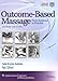 Algopix Similar Product 10 - OutcomeBased Massage From Evidence to
