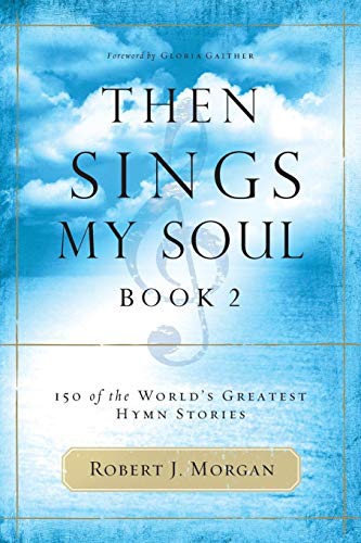 Algopix Similar Product 11 - Then Sings My Soul Book 2 150 of the