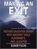 Algopix Similar Product 6 - Making An Exit A MotherDaughter Drama
