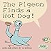 Algopix Similar Product 6 - Pigeon Finds a Hot Dog!, The