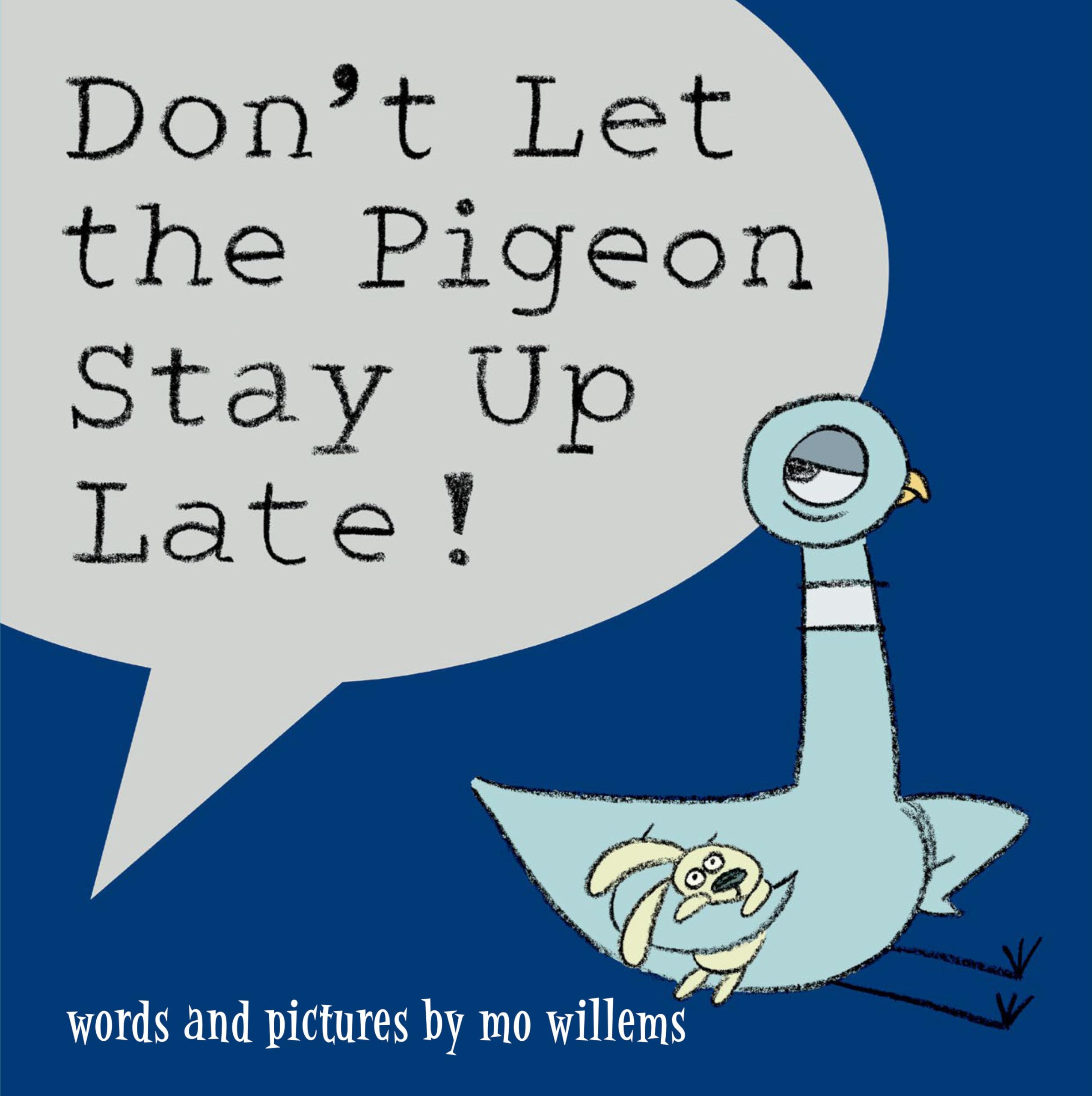 Algopix Similar Product 2 - Don't Let the Pigeon Stay Up Late!