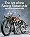 Algopix Similar Product 4 - The Art of the Racing Motorcycle 100