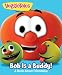 Algopix Similar Product 3 - VeggieTales Bob Is a Buddy A Story