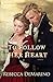 Algopix Similar Product 5 - To Follow Her Heart A Novel The