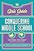 Algopix Similar Product 8 - The Girls Guide to Conquering Middle