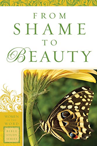 Algopix Similar Product 19 - From Shame to Beauty Women of the Word