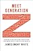 Algopix Similar Product 14 - Meet Generation Z Understanding and