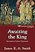 Algopix Similar Product 18 - Awaiting the King Reforming Public