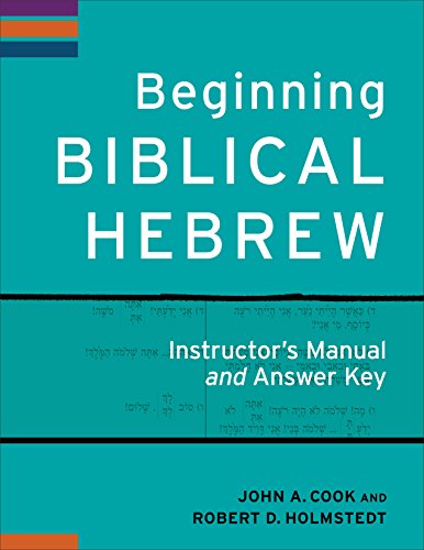 Algopix Similar Product 8 - Beginning Biblical Hebrew Instructors