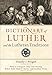 Algopix Similar Product 8 - Dictionary of Luther and the Lutheran