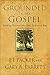 Algopix Similar Product 14 - Grounded in the Gospel Building