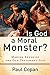 Algopix Similar Product 11 - Is God a Moral Monster Making Sense