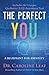 Algopix Similar Product 16 - The Perfect You A Blueprint for