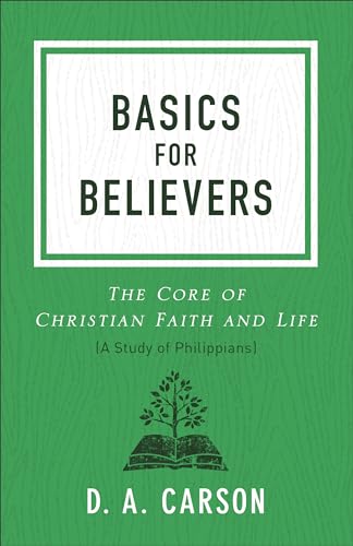 Algopix Similar Product 9 - Basics for Believers The Core of