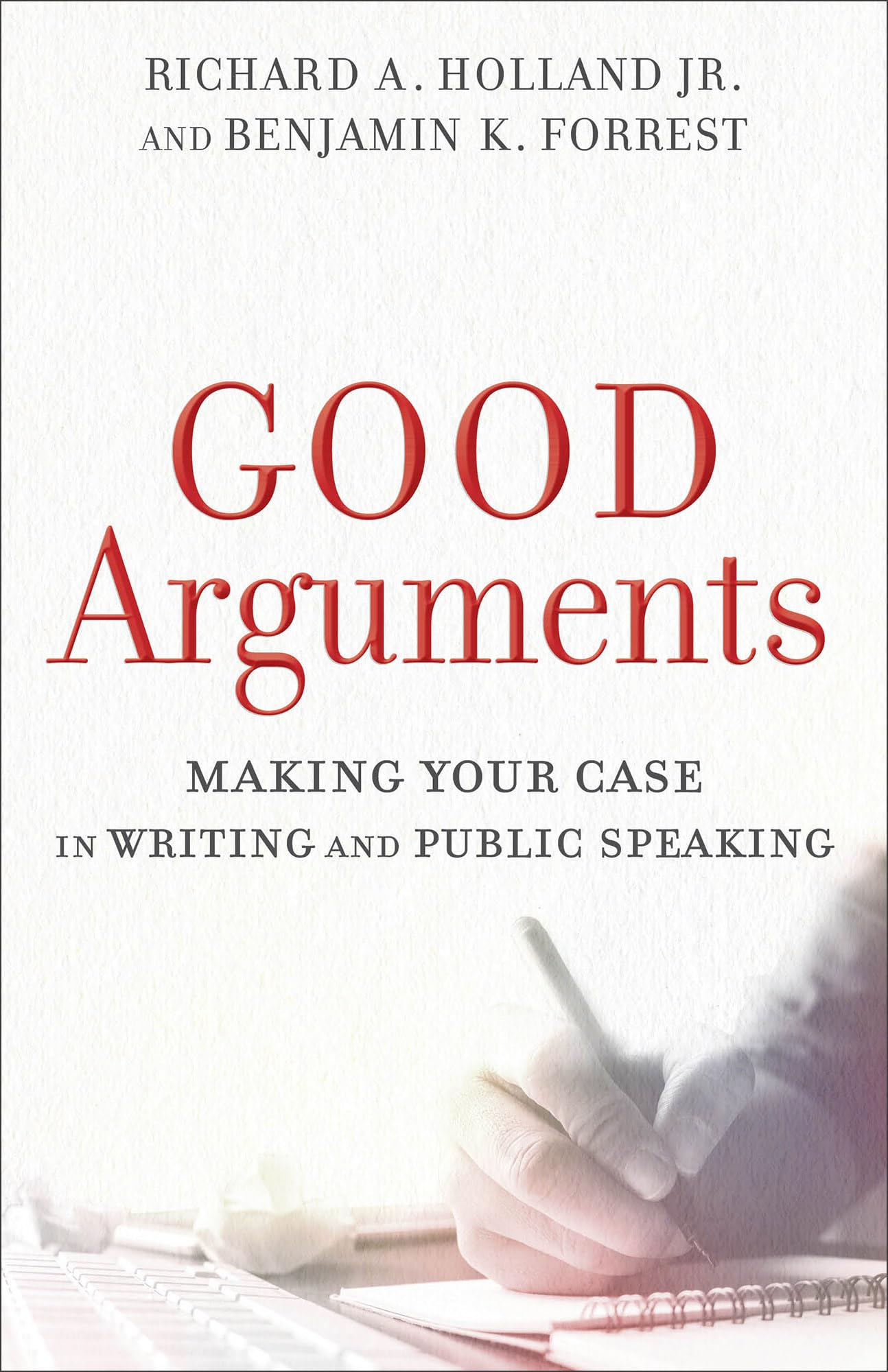 Algopix Similar Product 4 - Good Arguments Making Your Case in