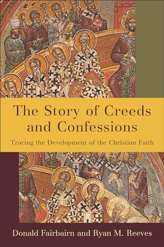 Algopix Similar Product 19 - The Story of Creeds and Confessions