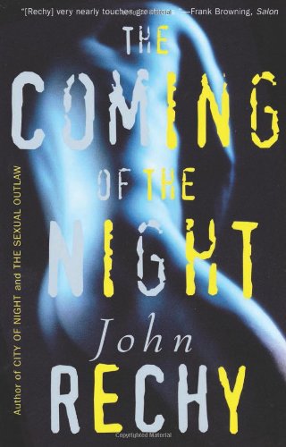 Algopix Similar Product 5 - The Coming of the Night (Rechy, John)