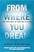 Algopix Similar Product 9 - From Where You Dream The Process of