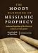 Algopix Similar Product 11 - The Moody Handbook of Messianic