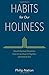 Algopix Similar Product 18 - Habits for Our Holiness How the