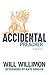 Algopix Similar Product 19 - Accidental Preacher: A Memoir