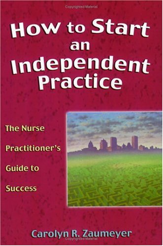 Algopix Similar Product 16 - How to Start an Independent Practice