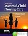 Algopix Similar Product 14 - MaternalChild Nursing Care with The