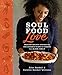 Algopix Similar Product 11 - Soul Food Love Healthy Recipes