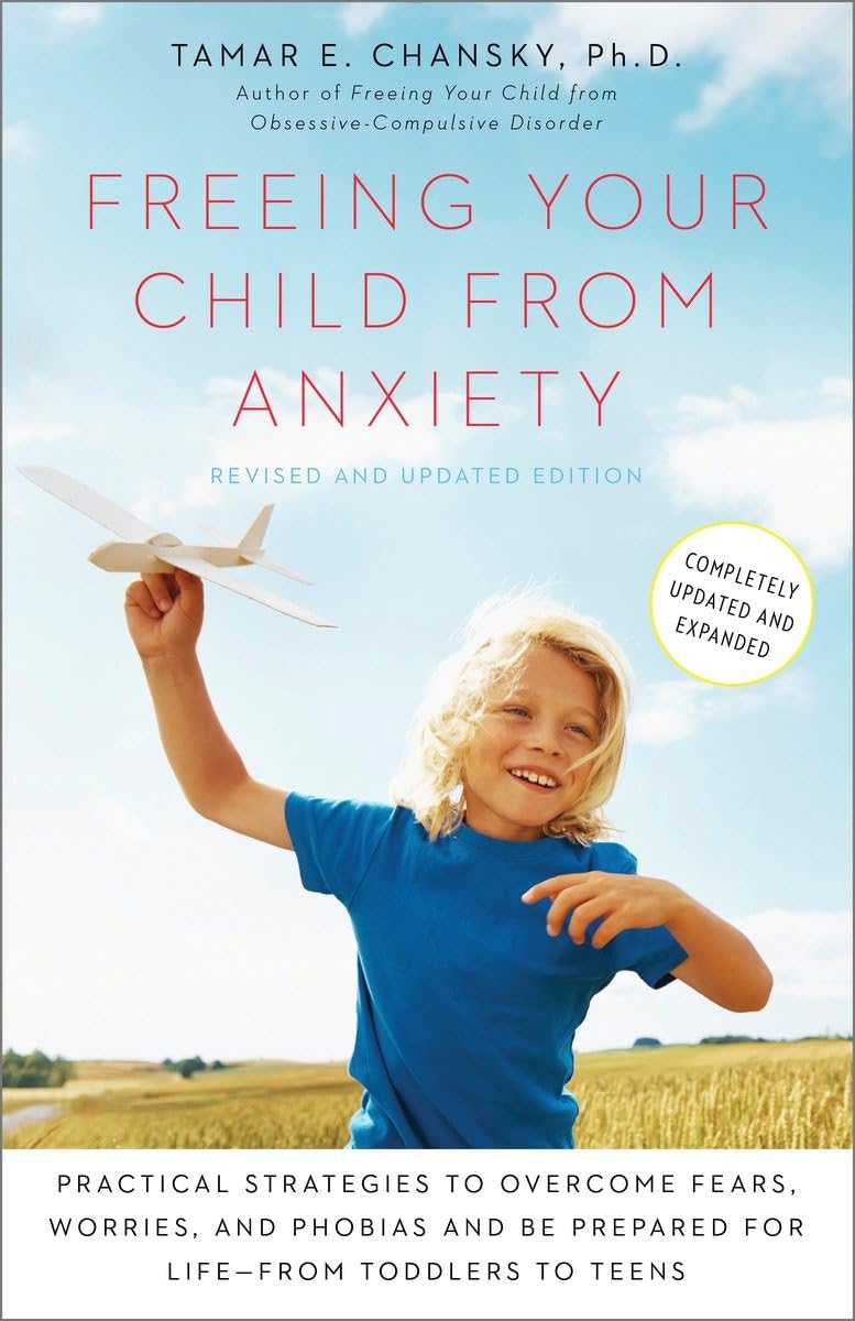 Algopix Similar Product 19 - Freeing Your Child from Anxiety