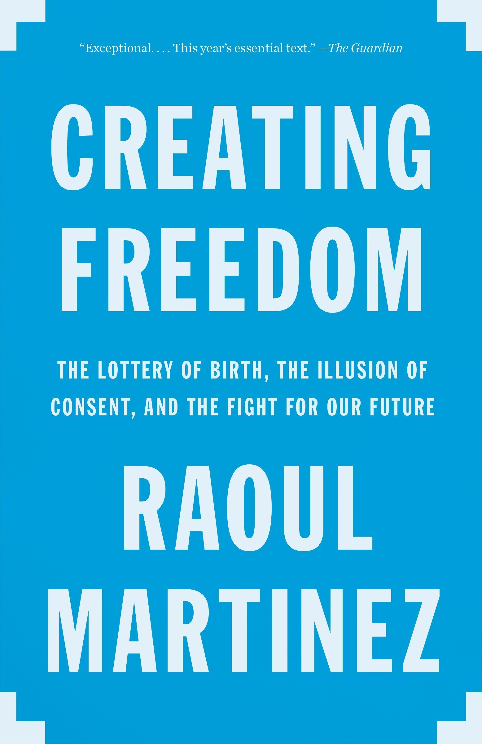 Algopix Similar Product 12 - Creating Freedom The Lottery of Birth