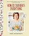 Algopix Similar Product 4 - How to Celebrate Everything Recipes