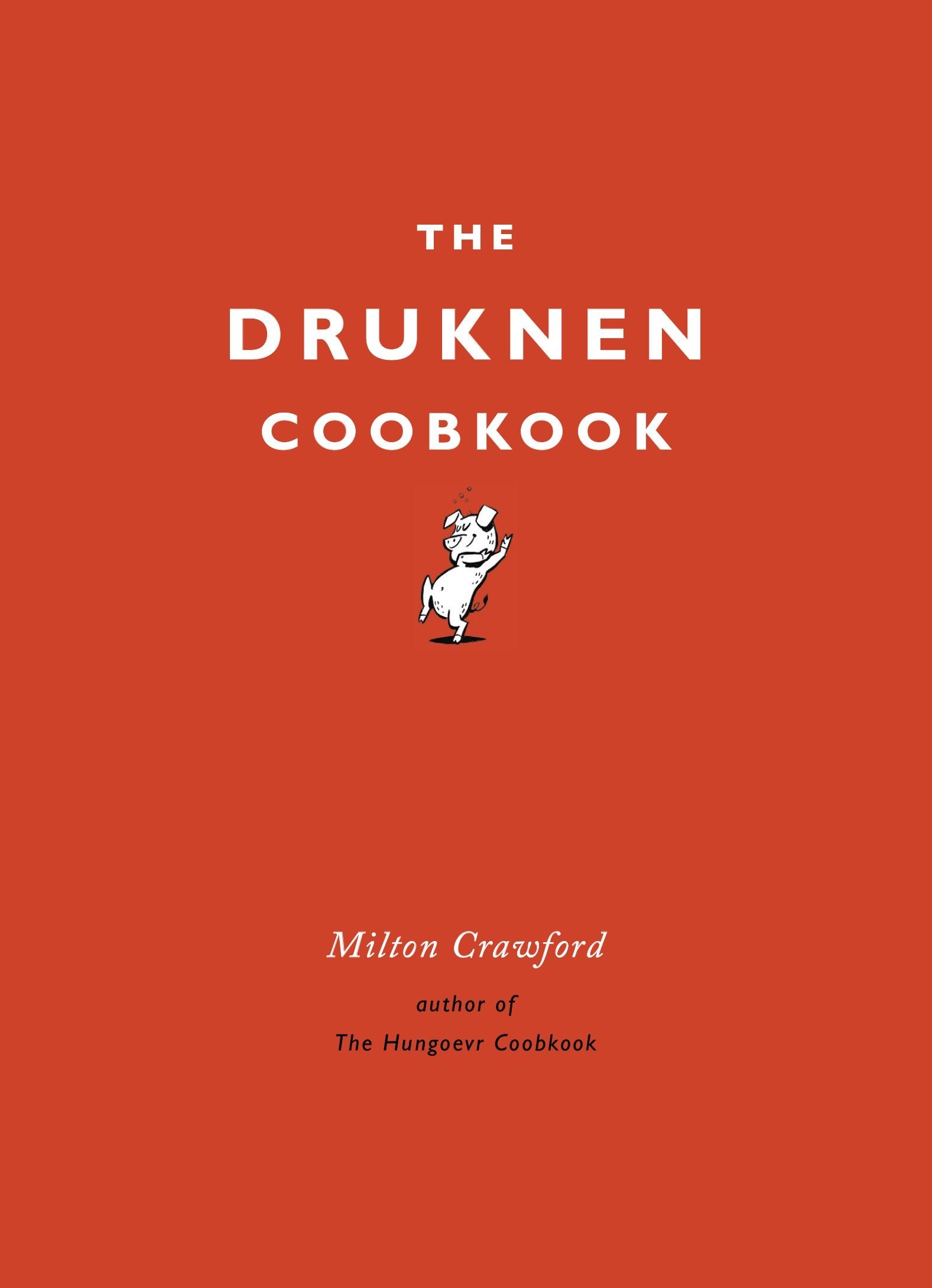 Algopix Similar Product 9 - The Drunken Cookbook