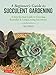 Algopix Similar Product 6 - A Beginners Guide to Succulent