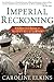 Algopix Similar Product 8 - Imperial Reckoning The Untold Story of