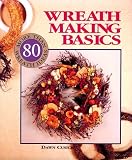 Algopix Similar Product 5 - Wreath Making Basics More Than 80