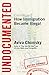 Algopix Similar Product 7 - Undocumented How Immigration Became