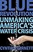 Algopix Similar Product 8 - Blue Revolution Unmaking Americas