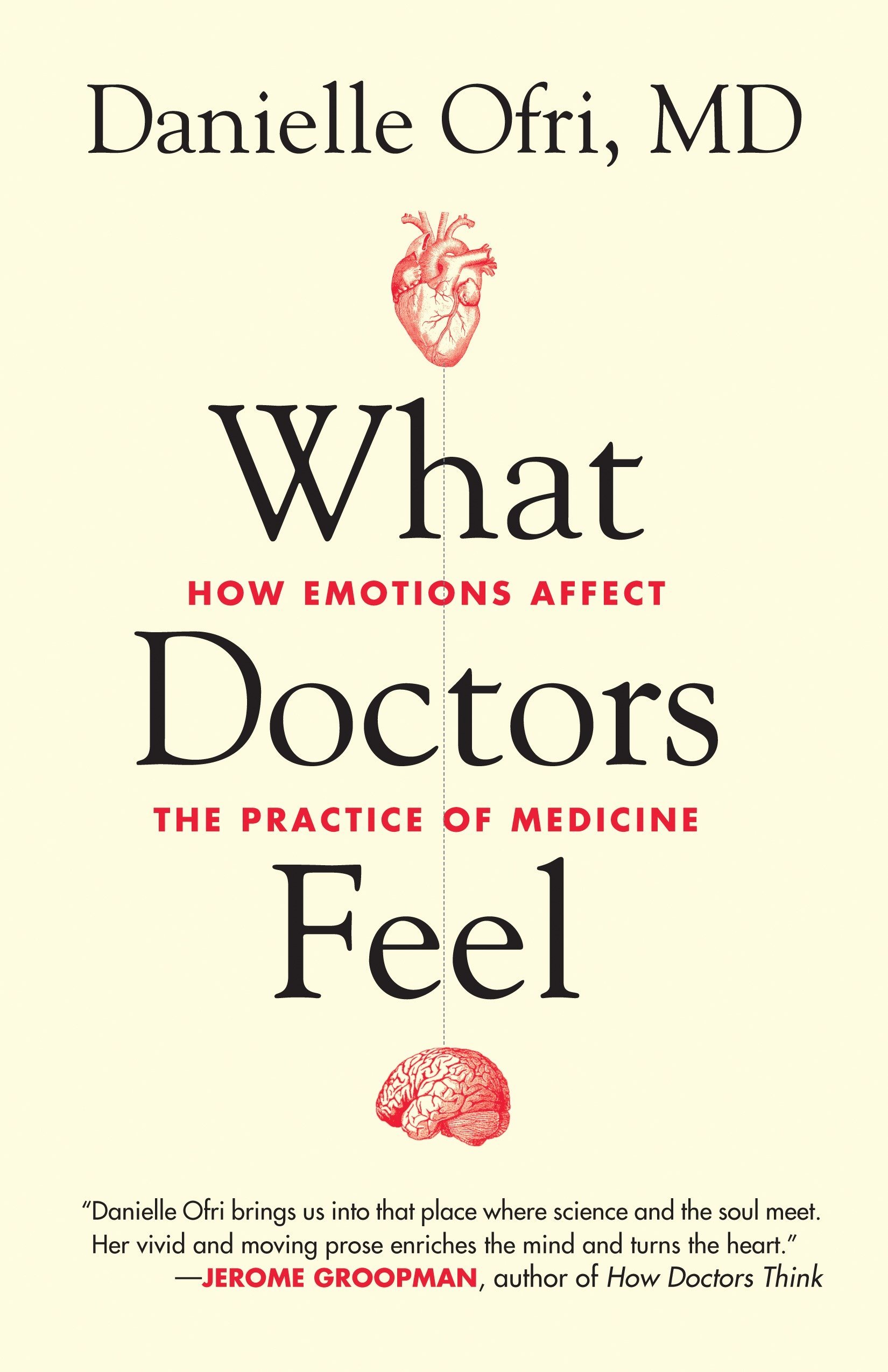 Algopix Similar Product 17 - What Doctors Feel How Emotions Affect