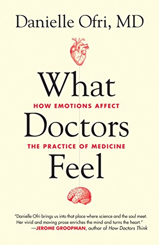 Algopix Similar Product 5 - What Doctors Feel How Emotions Affect